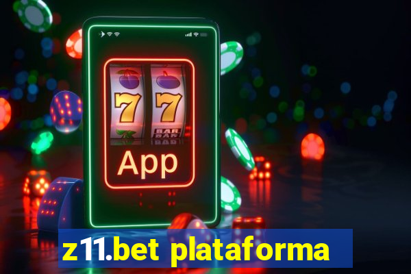 z11.bet plataforma